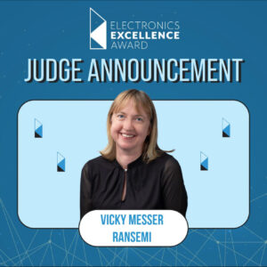 Vicky Messer, VP Product Management at RANsemi, a judge for the Electronics Excellence Award.